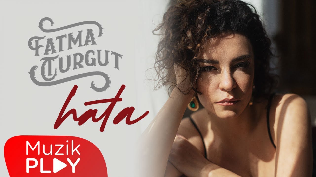 Fatma Turgut - Hata (Official Audio)